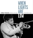 WHEN LIGHTS ARE LOW di CIDONCHA, ESTHER 