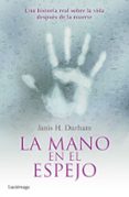 (PE) LA MANO EN EL ESPEJO de DUNHAM, JANIS 