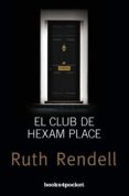 EL CLUB DE HEXAM PLACE de RENDELL, RUTH 