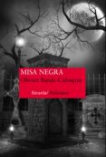 MISA NEGRA de BARDE-CABUON, OLIVIER 