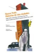 NUEVA YORK: HISTORIAS DE DOS CIUDADES de SMITH, ZADIE  DIAZ, JUNOT 