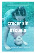 CRECER SIN ESCUELA de GUTIERREZ, ISABEL 