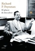 EL PLACER DE DESCUBRIR de FEYNMAN, RICHARD P. 