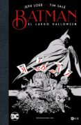 BATMAN: EL LARGO HALLOWEEN - EDICIN DELUXE LIMITADA BLANCO Y NEG RO de LOEB, JEPH 