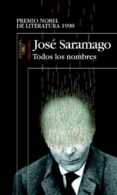 TODOS LOS NOMBRES de SARAMAGO, JOSE 