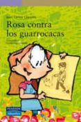 ROSA CONTRA LOS GUARROCACAS de CHANDRO, JUAN CARLOS  FERREIRA, GUILLERMO 