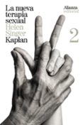 LA NUEVA TERAPIA SEXUAL, 2 de KAPLAN, HELEN SINGER 