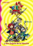 KIKA SUPERBRUJA Y DON QUIJOTE DE LA MANCHA de KNISTER 