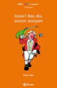 GROOC BON DIA, SENYOR MARQUES di VV.AA. 