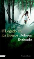 LEGADO EN LOS HUESOS de REDONDO, DOLORES 