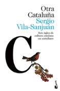 OTRA CATALUA de VILA-SANJUAN, SERGIO 