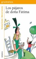 LOS PAJAROS DE DOA FATIMA de DURAN, TERESA 