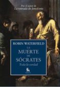 LA MUERTE DE SOCRATES de WATERFIELD, ROBIN 
