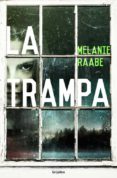 LA TRAMPA de RAABE, MELANIE 