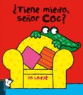 TIENE MIEDO, EL SEOR COC? de LODGE, JO 