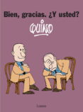 BIEN, GRACIAS. Y USTED? (7 ED.) de QUINO 