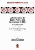 CONTRATACION DEL SECTOR PUBLICO TRAS LAS REFORMAS DE 2010 de CANALES GIL, ALVARO 