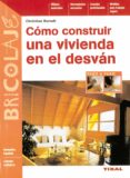 COMO CONSTRUIR UNA VIVIENDA EN EL DESVAN di BERNDT, CHRISTIAN 