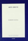 ARTE BREVE de LLULL, RAMON 