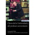 CLAVES DE LA UNIVERSIDAD Y DEL PROFESOR UNIVERSITARIO de POLO, LEONARDO 