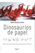 DINOSAURIOS DE PAPEL di VV.AA. 