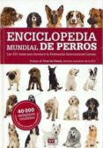 ENCICLOPEDIA MUNDIAL DE PERROS di LYLE, SUSANA 