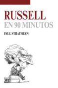 RUSSELL EN 90 MINUTOS de STRATHERN, PAUL 