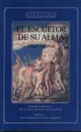 EL ESCULTOR DE SU ALMA de GANIVET, ANGEL 