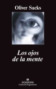 LOS OJOS DE LA MENTE de SACKS, OLIVER   SACKS, OLIVER  SACKS, OLIVER 