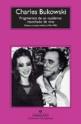 FRAGMENTOS DE UN CUADERNO MANCHADO DE VINO de BUKOWSKI, CHARLES 