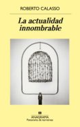 LA ACTUALIDAD INNOMBRABLE de CALASSO, ROBERTO 