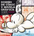 DISEO DE COMIC Y NOVELA GRAFICA (DISEO GRAFICO) di VV.AA