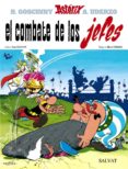 ASTERIX 7: EL COMBATE DE LOS JEFES di GOSCINNY, RENE  UDERZO, ALBERT 