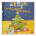 NAVIDAD, NAVIDAD, DULCE NAVIDAD (MI MUNDO) de GUIDOUX, VALERIE 