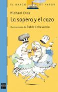LA SOPERA Y EL CAZO de ENDE, MICHAEL 