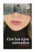 CON LOS OJOS CERRADOS de GOMEZ CERDA, ALFREDO 