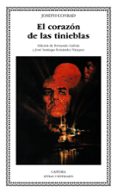 EL CORAZON DE LAS TINIEBLAS di CONRAD, JOSEPH 