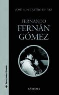 FERNANDO FERNAN-GOMEZ de CASTRO DE PAZ, JOSE LUIS 