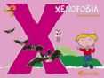 XENOFOBIA QUE SIENTES? de MONREAL DIAZ, VIOLETA 