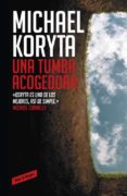 UNA TUMBA ACOGEDORA de KORYTA, MICHAEL 