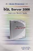 SQL SERVER 2008 (GUIA PRACTICA) de CHARTE, FRANCISCO 
