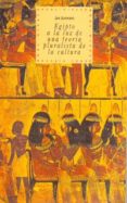 EGIPTO: A LA LUZ DE UNA TEORIA PLURALISTA DE LA CULTURA de ASSMANN, JAN 