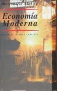 DICCIONARIO DE ECONOMIA MODERNA di VV.AA. 