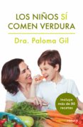 LOS NIOS S COMEN VERDURA de GIL, PALOMA 