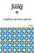 CONFLICTOS DE ALMA INFANTIL de JUNG, CARL GUSTAV 