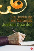 LA JOVEN DE LAS NARANJAS de GAARDER, JOSTEIN 