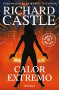 CALOR EXTREMO (SERIE CASTLE 7) de CASTLE, RICHARD 
