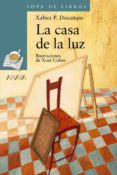 LA CASA DE LA LUZ de DOCAMPO, XABIER P. 