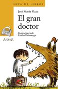 EL GRAN DOCTOR de PLAZA, JOSE MARIA 