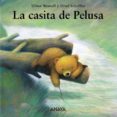 LA CASITA DE PELUSA de SHEFFLER, URSEL 